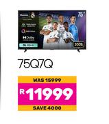 Hisense 75" 4K QLED 144Hz TV 75Q7Q