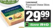 Lancewood Processed Cheese Slices-175g Each