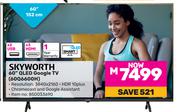 Skyworth 60" QLED Google TV 60Q6600H (850033690)
