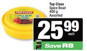 Top Class Spice Bowl Assorted-400g Each