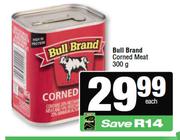 Bull Brand Corned Meat-300g Each