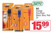 Bic Orange Fine Pens Black, Blue, Red-2s Each