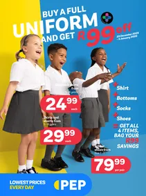 PEP : Buy A Full Uniform And Get R99 Off (29 December - 27 January 2026)