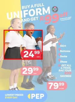 PEP : Buy A Full Uniform And Get R99 Off (29 December - 27 January 2026), page 1