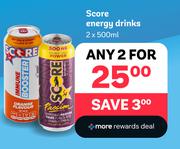Score Energy Drinks-For 2 x 500ml