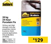 Builders 20Kg 24 Hour Porcelain Fix (474949)