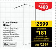 Lusso Luna Shower Screen 1.2m x 2m (850010222, 850010168)