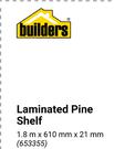 Builders Laminated Pine Shelf 1.8m x 610mm x 21mm 653355