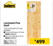 Builders Laminated Pine Shelf 2.m x 610mm x 21mm 653357