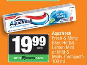 Aquafresh Fresh & Minty Blue,Herbal,Lemon Mint Or Mild & Minty Toothpaste-100ml