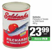 Saldanha Pilchards In Tomato Or Chilli Sauce-400g
