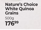 Nature's Choice White Quinoa Grains-500g
