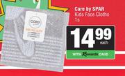 Care By Spar Kids Face Cloths-1s