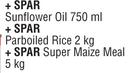 Spar Sunflower Oil 750ml+Spar Parboiled Rice 2Kg+Spar Super Maize Meal 5Kg-For All