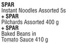 Spar Instant Noodles 5s+Spar Pilchards 400g+Spar Baked Beans In Tomato Sauce 410g-For All