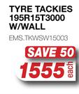 Tyre Tackies 195R15T3000 W/Wall EMS.TKWSW15003