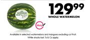 Whole Watermelon