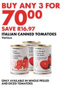 Italian Canned Tomatoes-For Any 3