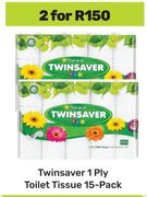 Twinsaver 1 Ply Toilet Tissue 15 Pack-For 2