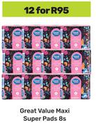 Great Value Maxi Super Pads-For 12 x 8s
