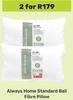Always Home Standard Ball Fibre Pillow-For 2