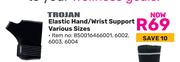 Trojan Elastic Hand/Wrist Support Various Sizes 850016466001,6002,6003,6004