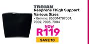 Trojan Neoprene Thigh Support Various Sizes 850014787001,7002,7003,7004