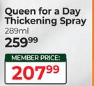 Bed Head Tigi Queen For A Day Thickening Spray-289ml