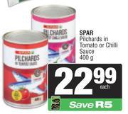 Spar Pilchards In Tomato Or Chilli Sauce-400g Each