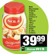 Nola Mayonnaise Original, Tangy, Sweet & Creamy Or Slim-750g/780g