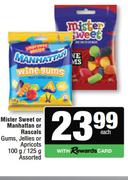 Mister Sweet Or Manhattan Or Rascals Gums, Jellies Or Apricots Assorted-100g/125g Each