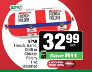 Spar French,Garlic,Chilli Or Chicken Polony-1Kg