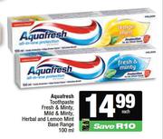 Aquafresh Toothpaste Fresh & Minty, Mild & Minty Herbal & Lemon Mint Base Range-100ml