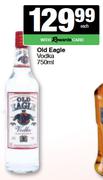 Old Eagle Vodka-750ml