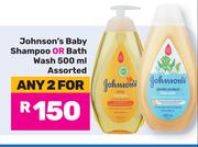 Johnson's Baby Shampoo Or Bath Wash Assorted-For Any 2 x 500ml