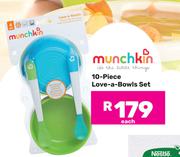 Munchkin 10 Piece Love A Bowls Set-Each