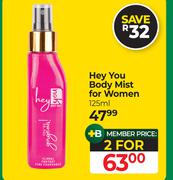 Hey You Body Mist For Women-For 2 x 125ml