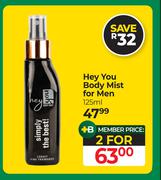 Hey You Body Mist For Men-For 2 x 125ml