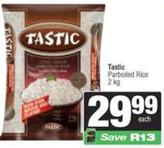 Tastic Parboiled Rice-2kg Each