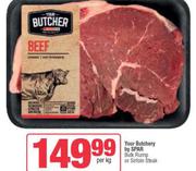 Your Butchery By Spar Bulk Rump Or Sirloin Steak-Per kg