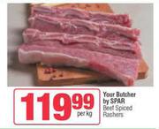    Your Butcher By Spar Spiced Beef Braai Rashers-Per Kg