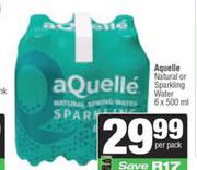 Aquelle Natural Or Sparkling Water-6 x 500ml Per Pack