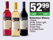 Robertson Winery Chapel White,Extra Light,Sweet White,Sweet Red Or Sweet Rose-750ml