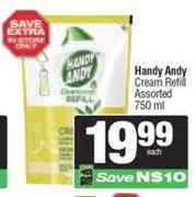 Handy Andy Cream Refill Assorted-750ml