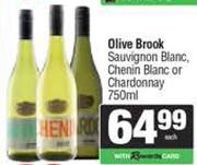 Olive Brook Sauvignon Blanc, Chenin Blanc or Chardonnay-750ml Each