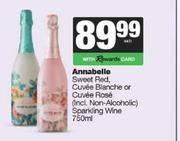 Annabelle Sweet Red,Cuvee Blanche Or Cuvee Rose Sparkling Wine-750ml
