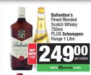 Ballantine's Finest Blended Scotch Whisky 750ml Plus Schweppes 1L-Both For