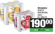Strogbow Gold Or Red Berries Cans-For 2 x 6 x 440ml