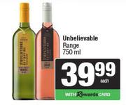 Unbelievable Range-750ml