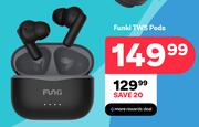 Funki TWS Pods